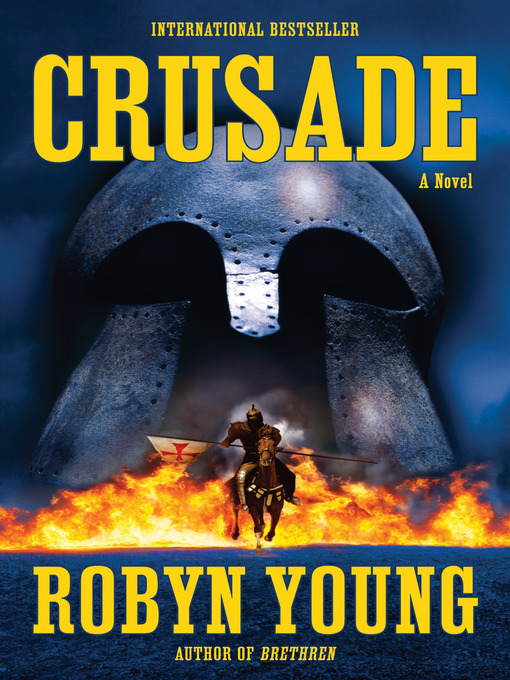 Title details for Crusade by Robyn Young - Available